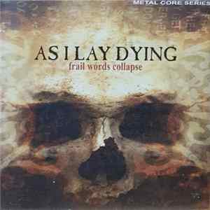As I Lay Dying - Frail Words Collapse mp3