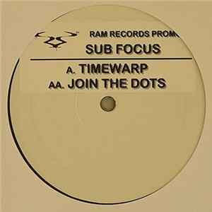 Sub Focus - Timewarp / Join The Dots mp3