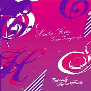 Sendos Fuera - Can Tanga E.P. mp3