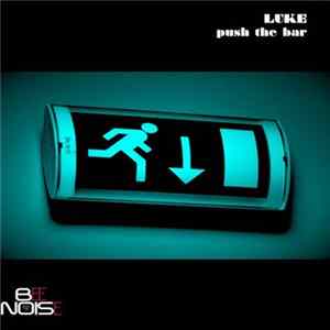 Luke - Push The Bar mp3