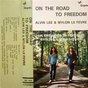 Alvin Lee & Mylon LeFevre - On The Road To Freedom mp3