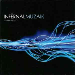 Infërnal - Muzaik mp3