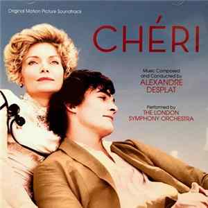 Alexandre Desplat - Chéri (Original Motion Picture Soundtrack) mp3