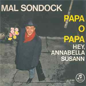 Mal Sondock - Papa O Papa mp3