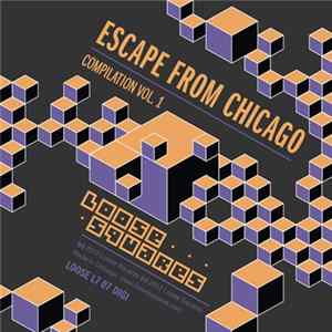 Various - Escape From Chicago: Loose Squares Compilation Vol. 1 mp3