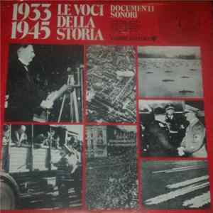 Various - 1933-1945 Le Voci Della Storia - Documenti Sonori - 4 mp3