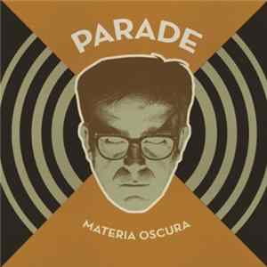 Parade - Materia Oscura mp3