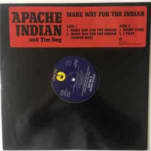 Apache Indian and Tim Dog - Make Way For The Indian mp3