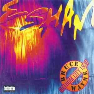Esham - Bruce Wayne Gothom City 1987 mp3