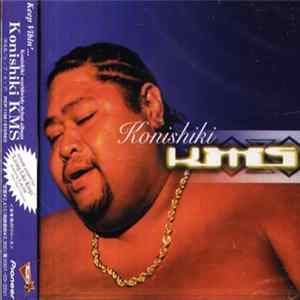 Konishiki - KMS mp3