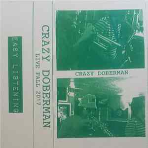Crazy Doberman - Live Fall 2017 mp3