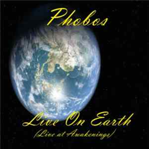 Phobos - Live On Earth mp3