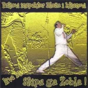 Prljavi Inspektor Blaža I Kljunovi - Shipu Ga Žobla ! mp3