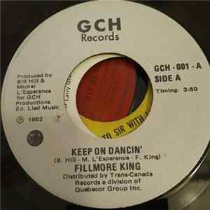 Fillmore King - Keep On Dancin' mp3
