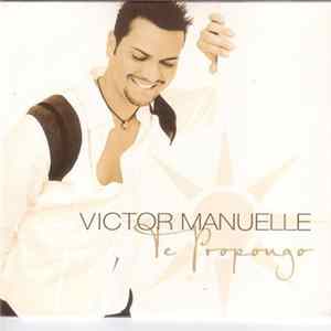 Victor Manuelle - Te Propongo mp3