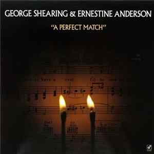 George Shearing & Ernestine Anderson - A Perfect Match mp3