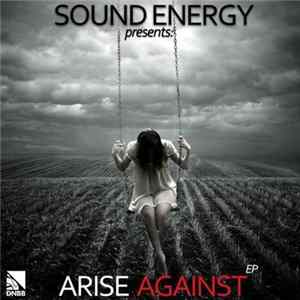 Sound Energy - Arise Against EP mp3