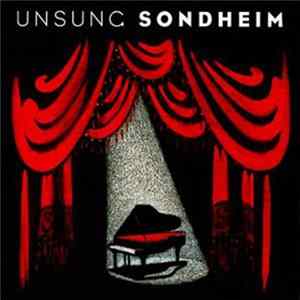Stephen Sondheim - Unsung Sondheim mp3
