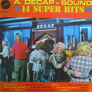 Decap Organ Antwerp - A. Decap-Sound ★ 14 Super Hits ★ Volume 11 mp3