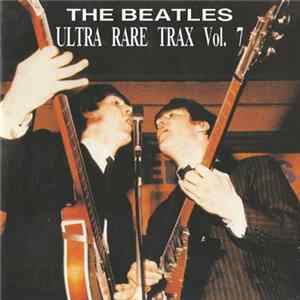 The Beatles - Ultra Rare Trax Vol. 7 mp3