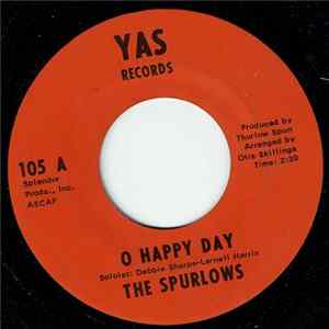 The Spurlows - O Happy Day / I Want To Be More Like Jesus mp3