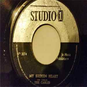 The Cables - My Broken Heart / What Kind Of World mp3