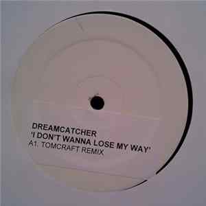 Dreamcatcher - I Don't Wanna Lose My Way mp3