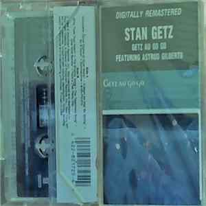 The New Stan Getz Quartet Featuring Astrud Gilberto - Getz Au Go Go mp3