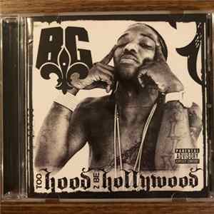 B.G. - Too Hood 2 Be Hollywood mp3