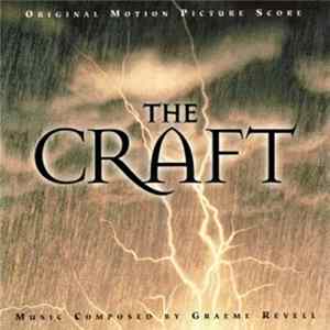 Graeme Revell - The Craft (Original Motion Picture Score) mp3