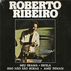 Roberto Ribeiro - Meu Drama mp3