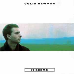 Colin Newman - It Seems mp3
