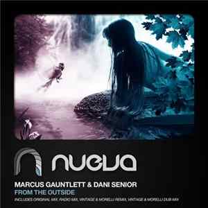Marcus Gauntlett & Dani Senior - From The Outside mp3