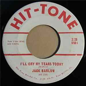 Jack Barlow - I'll Cry My Tears Today mp3
