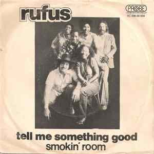 Rufus - Tell Me Something Good mp3