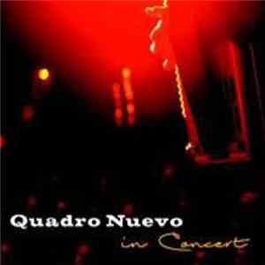 Quadro Nuevo - In Concert mp3