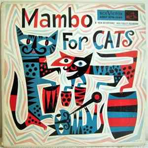 Al Romero, Damiron, Don Eliott, Noro Morales, Perez Prado, and Tony Martinez - Mambo For Cats mp3