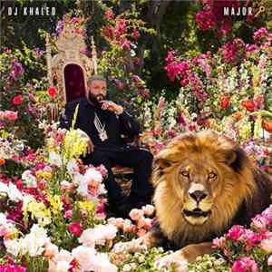 DJ Khaled - Major Key mp3
