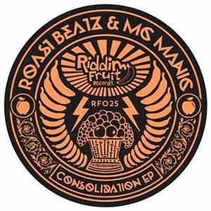 Roast Beatz & MC Manic - Consolidation EP mp3