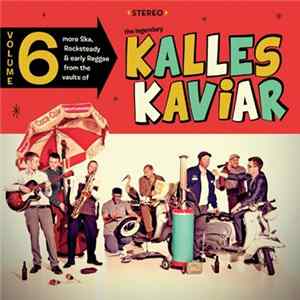 Kalles Kaviar - Volume 6 mp3