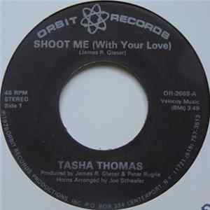 Tasha Thomas - Shoot Me (With Your Love) mp3