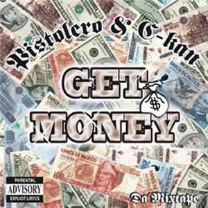 Pistolero & C-Kan - Get Money mp3