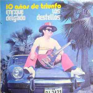 Los Destellos - 10 Años De Triunfo mp3