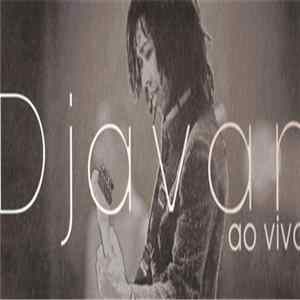 Djavan - Ao Vivo - Volumes 1 E 2 mp3