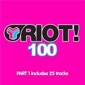 Various - Riot! 100 (Part 1) mp3