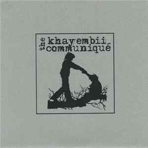The Khayembii Communiqué - The Khayembii Communiqué mp3