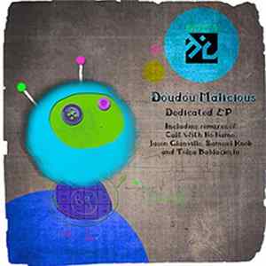 Doudou Malicious - Dedicated EP mp3