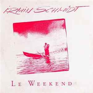 Irmin Schmidt - Le Weekend mp3