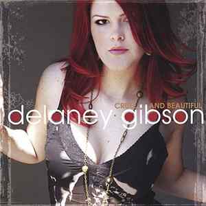 Delaney Gibson - Cruel And Beautiful mp3
