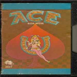 Bob Weir - Ace mp3